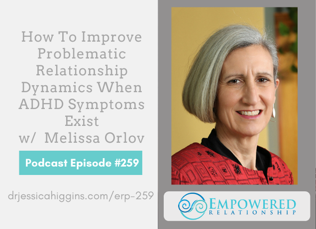 Jessica Higgins | ERP 259: How To Improve Problematic Relationship ...